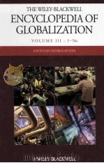 the wiley-blackwell encyclopedia of globalization  volume 3 i-no     PDF电子版封面     