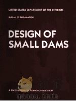 DESIGN OF SMALL DAMS  THIRD EDITION（1987 PDF版）