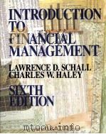 INTRODUCTION TO FINANCIAL MANAGEMENT  SIXTH EDITION   1991  PDF电子版封面  0070551170  LAWRENCE D.SCHALL AND CHARLES 