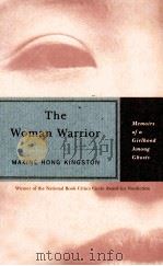 THE WOMAN WARRIOR  MEMOIRS OF  A GIRLHOOD AMONG GHOSTS（1989 PDF版）