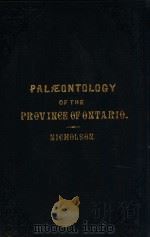 report of the paleontology of the province of Ontario   1875  PDF电子版封面    nicholson H.A. 