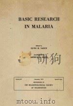 BASIC RESEARCH IN MALARIA   1972  PDF电子版封面    ELVIO H.SADUN 