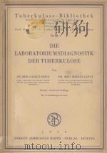 DIE LABORATORIUMSDIAGNOSTIK DER TUBERKULOSE   1959  PDF电子版封面     