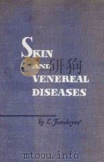 SKIN AND VENEREAL DISEASES     PDF电子版封面    L.FANEYEV 