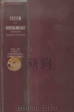 SYSTEM OF OPHTHALMOLOGY EDITED BY SIR STEWART DUKE-ELDR VOL.III NORMAL AND ABNORMAL DEVELOPMENT PART   1963  PDF电子版封面     