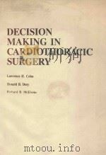 DECISION MAKING IN CARDIOTHORACIC SURGERY（1987 PDF版）