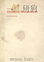 VERTEBRAL MANIPULATION FIFTH EDITION   1986  PDF电子版封面  0407435077   