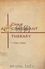 CLINICAL ANTICOAGULANT THERAPY（1965 PDF版）