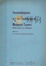IMMUNODIAGNOSIS AND IMMUNOTHERAPY OF MALIGNANT TUMORS（1979 PDF版）