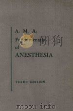 FUNDAMENTALS OF ANESTHESIA THRID EDITION   1954  PDF电子版封面     