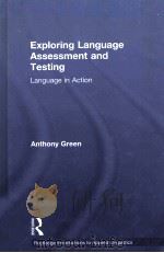 exploring language assessment and testinglanguage in action     PDF电子版封面     