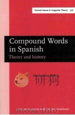 compound words in spanishtheory and history   PDF电子版封面     
