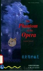 the phantom of the opera=歌剧院的幽灵（1998 PDF版）
