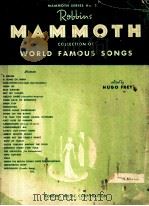 ROBBINS MAMMOTH COLLECTION OF WORLD FAMOUS SONGS   1939  PDF电子版封面    HUGO FREY 