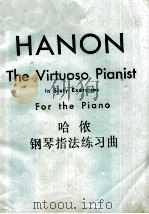 C.L.HANON THE VIRTUOSO PIANIST IN SIXTY EXERCISES FOR THE PIANO（1911 PDF版）