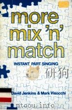 MORE MIX 'N' MATCH INSTANT PART SINGING   1987  PDF电子版封面     