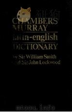 CHAMBERS MURRAY LATIN-ENGLISH DICTIONARY   1933  PDF电子版封面     