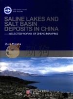 SALINE LAKES AND SALT BASIN DEPOSITS IN CHINA - SELECTED WORKS OF ZHENG MIANPING（ PDF版）