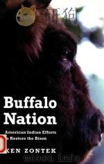 BUFFALO NATION AMERICAN INDIAN EFFORTS TO RESTORE THE BISON（ PDF版）