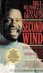 SECOND WIND:THE MEMOIRS OF AN OPINIONATED MAN（ PDF版）