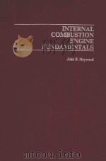 Internal combustion engine fundamentals   1988  PDF电子版封面  007028637X  Heywood;John B. 
