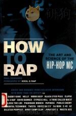 HOW TO RAP THE ART AND SCIENCE OF THE HIP-HOP MC（ PDF版）