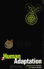 HUMAN ADAPTATION     PDF电子版封面  185973958X   