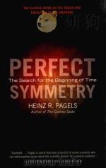 PREFECT SYMMETRY THE SEARCH FOR THE BEGINNING OF TIME（1985 PDF版）