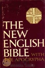 THE NEW ENGLISH BIBLE WITH THE APOCRYPHA   1970  PDF电子版封面    STANDARD EDITION 