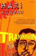 TRANSMISSION HARI KUNZRU     PDF电子版封面  0525947604   