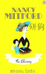 THE BLESSING NANCY MITFORD   1951  PDF电子版封面  0141044026  INTRODUCTION BY ALEX KAPRANOS 