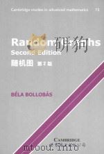 RANDOM GRAPHS  SECOND EDITION     PDF电子版封面    BELA BOLLOBAS 