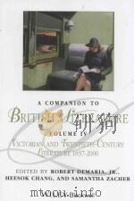 a companion to british literature  volume 4  victorian and twentieth-century literature  1837-2000（ PDF版）