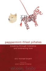 PEPPERMINT-FILLED PINATAS BREAKING THROUGH TOLERANCE AND EMBRACING LOVE（ PDF版）