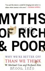 MYTHS OF RICH & POOR WHY WE'RE BETTER OFF THAN WE THINK（1999 PDF版）