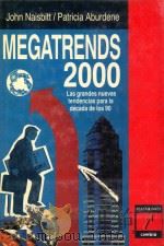 MEGATRENDS 2000 LAS GRANDES NUEVAS TENDENCIAS PARA LA DECADA DE LOS 90（1990 PDF版）
