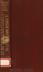 A HISTORY OF THE CHRISTIAN CHURCH FOURTH EDITION（1985 PDF版）