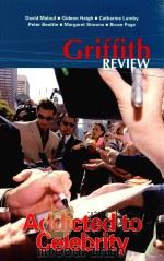 GRIFFITH REVIEW ADDICTED TO CELEBRITY SPRING 2004（ PDF版）