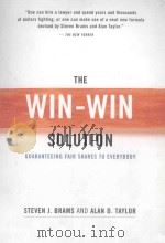 THE WIN-WIN SOLUTION   1999  PDF电子版封面  0393320812  STEVEN J.BRAMS，ALAN D.TAYLOR 