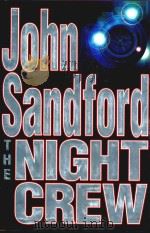 JOHN SANDFORD THE NIGHT CREW   1997  PDF电子版封面  0399142371  JOHN SANDFORD 