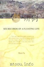 SIX RECORDS OF A FLOATING LIFE     PDF电子版封面    SHEN FU 