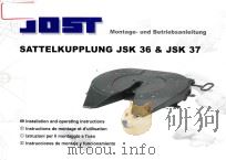 JOST Montage- und betriebsanleitung SATTELKUPPLUNG JSK 36 & JSK 37     PDF电子版封面     