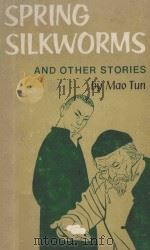 Spring silkworms and other stories（1979 PDF版）