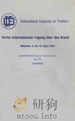 DRITTE INTERNATIONALE TAGUNG UBER DEN BRUCH ZUSAMMENSTELLUNG DER FACHBERICHTE TEIL VI ERMUDUNG   1973  PDF电子版封面     