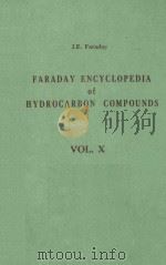 FARADAY'S ENCYCLOPEDIA OF HYDROCARBON COMPOUNDS VOLUME 10   1951  PDF电子版封面     