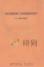 RUBBER CHEMISTRY   1978  PDF电子版封面    J.A.BRYDSON 