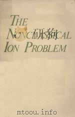 THE NONCLASSICAL ION PROBLEM（ PDF版）