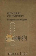 GENERAL CHEMISTRY INORGANIC AND ORGANIC SECOND EDITION（1965 PDF版）