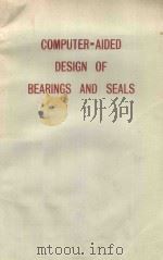 COMPUTER-AIDED DESIGN OF BEARINGS AND SEALS（1976 PDF版）