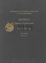 ASME BOILER AND PRESSURE VESSEL CODE AN AMERICAN NATIONAL STANDARD SECTIONⅡ MATERIAL SPECIFICATIONS（1974 PDF版）